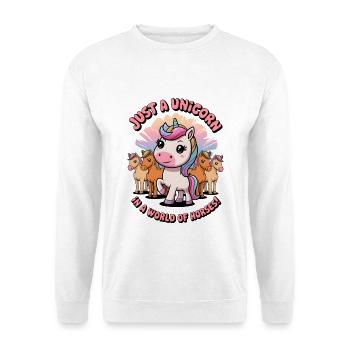 Juste une licorne dans un monde de chevaux ! - Sweat-shirt Unisexe - blanc - Devant
