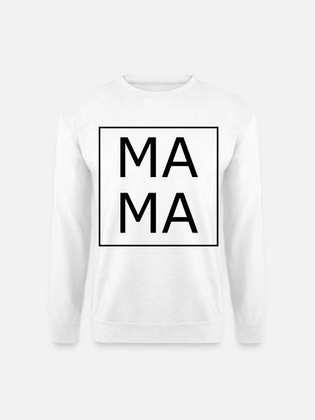 Mama Mama - Unisex Pullover - Weiß