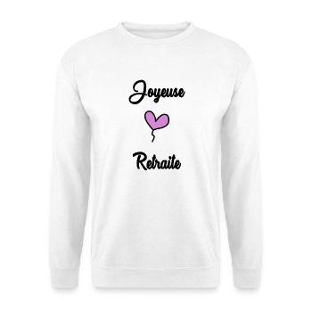 RETIREMENT. RETIREMENT. RETIRED. RETIREMENT - Unisex Sweatshirt - white - Front