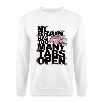Mein Gehirn hat zu viele Tabs geöffnet - Unisex Pullover - Weiß - Vorne - Alina (178cm) & Michal (187cm)