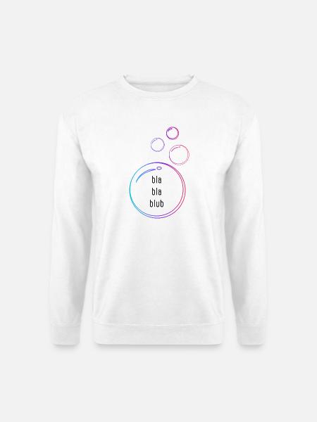 bla bla blub - Unisex Pullover - Weiß