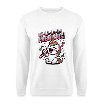 Fa-la-la-la Fabuleux ! - Sweat-shirt Unisexe - blanc - Devant