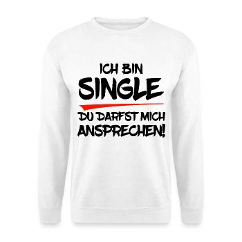 Ich bin Single. Du darfst mich ansprechen! - Unisex Pullover - Weiß - Vorne - Alina (178cm) & Michal (187cm)