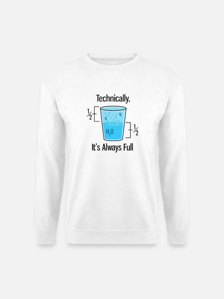 Glas Chemiker Witz - Unisex Pullover - Weiß