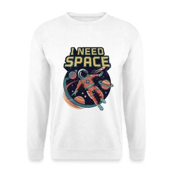 Ich brauche Platz - Unisex Pullover - Weiß - Vorne