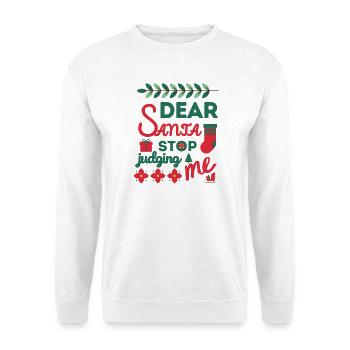 Süße Weihnachtszitate - Lieber Santa Dont Judging Me - Unisex Pullover - Weiß - Vorne - Alina (178cm) & Michal (187cm)