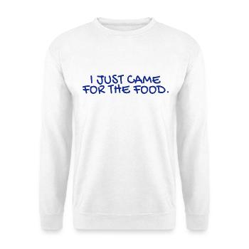 Ich bin nur wegen dem Essen hier - Unisex Pullover - Weiß - Vorne - Alina (178cm) & Michal (187cm)