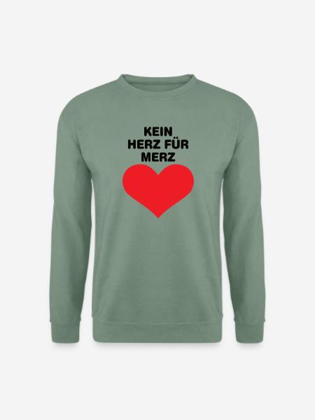 Kein Herz für Merz - Unisex Pullover - Graugrün - Vorne