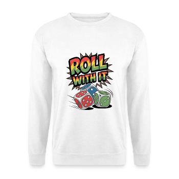 Roll With It - Unisex Sweatshirt - white - Front