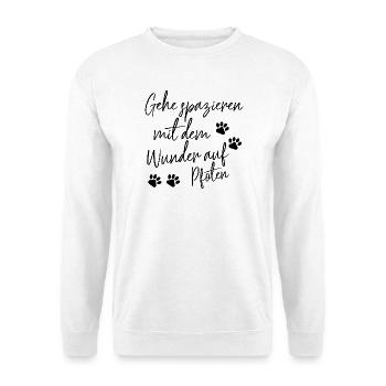 GEHE SPAZIEREN MIT DEM WUNDER AUF PFOTEN - Unisex Pullover - Weiß - Vorne - Alina (178cm) & Michal (187cm)