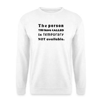 the person you have called - Unisex Pullover - Weiß - Vorne - Alina (178cm) & Michal (187cm)