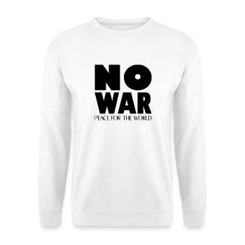 NO WAR Peace for the world - Unisex Sweatshirt - white - Front