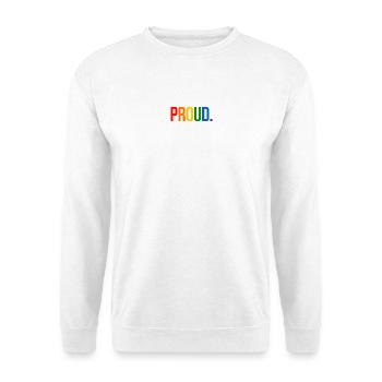 PROUD. - Schlicht und Aussagekräftig - Unisex Pullover - Weiß - Vorne - Alina (178cm) & Michal (187cm)