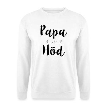Papa is mei Höd - Unisex Pullover - Weiß - Vorne - Alina (178cm) & Michal (187cm)