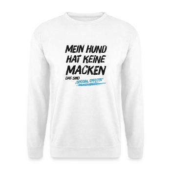 Mein Hund hat keine Macken das sind Special Effect - Unisex Pullover - Weiß - Vorne - Alina (178cm) & Michal (187cm)