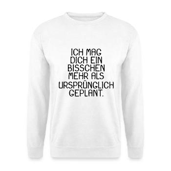 Spruch Ich mag dich ein bisschen mehr - Unisex Pullover - Weiß - Vorne - Alina (178cm) & Michal (187cm)