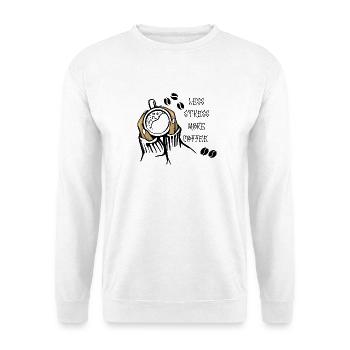 Weniger Stress Mehr Kaffee - Unisex Pullover - Weiß - Vorne