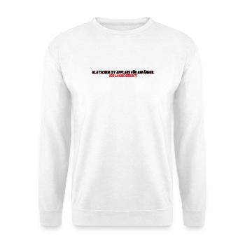 Lachen statt Applaus - Unisex Pullover - Weiß - Vorne - Alina (178cm) & Michal (187cm)