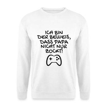 Ich bin der Beweis dass Papa nicht nur zockt - Unisex Pullover - Weiß - Vorne - Alina (178cm) & Michal (187cm)