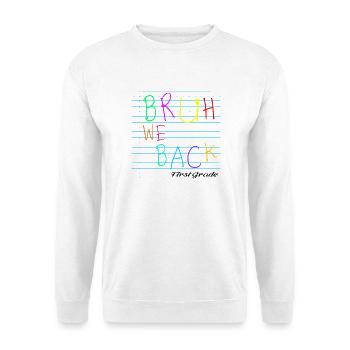 Bruh We Back Enseignants - Unisex Pullover - Weiß - Vorne - Alina (178cm) & Michal (187cm)
