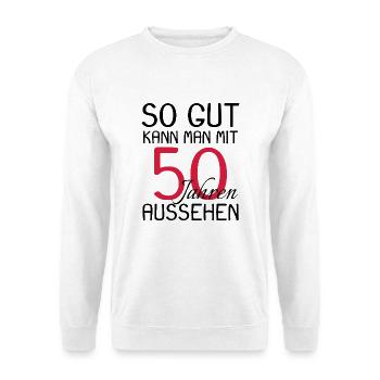 50 Geburtstag Spruch Party Geschenk - Unisex Pullover - Weiß - Vorne - Alina (178cm) & Michal (187cm)