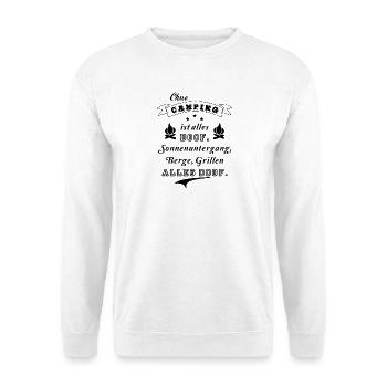 ohne camping ist alles doof berge - Unisex Pullover - Weiß - Vorne - Alina (178cm) & Michal (187cm)