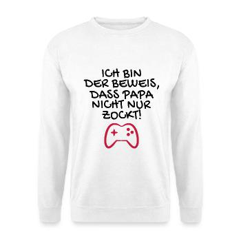 Ich bin der Beweis dass Papa nicht nur zockt - Unisex Pullover - Weiß - Vorne - Alina (178cm) & Michal (187cm)