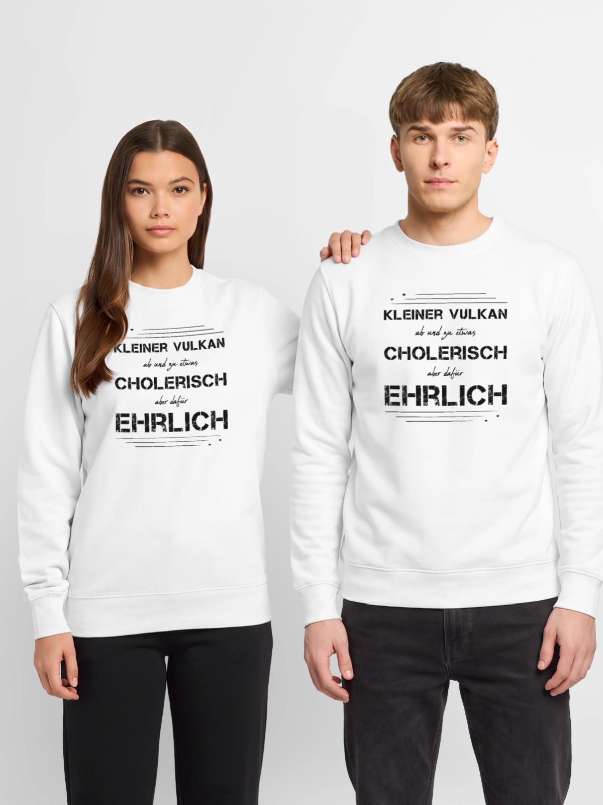 cholerisch ehrlich Choleriker - Unisex Pullover - Weiß - Vorne - Alina (178cm) & Michal (187cm)