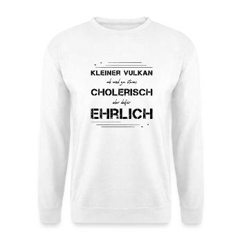 cholerisch ehrlich Choleriker - Unisex Pullover - Weiß - Vorne - Alina (178cm) & Michal (187cm)