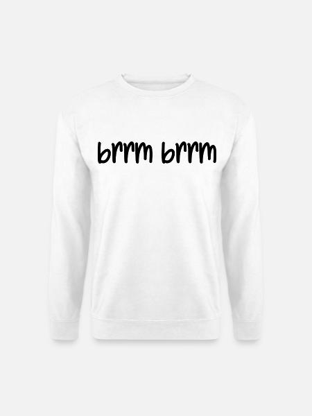 brrm brrm - Unisex Sweatshirt - white
