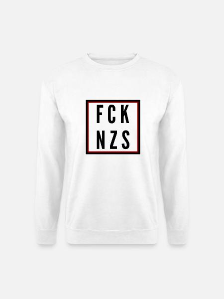 Fuck Naz*s - Unisex Sweatshirt - white