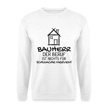 Bauherr Baumeister Hausbau Haus Witziges Geschenk - Unisex Pullover - Weiß - Vorne - Alina (178cm) & Michal (187cm)