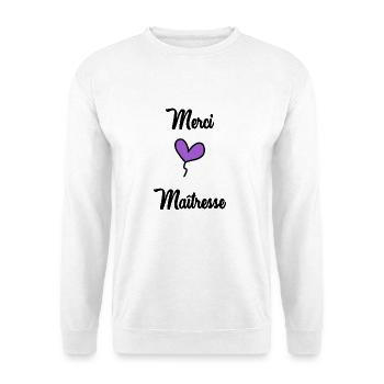 MISTRESS. THANK YOU. THANK YOU MISTRESS - Unisex Sweatshirt - white - Front