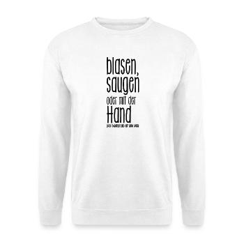 blasen o. saugen, jeder beseitigt Laub wie er will - Unisex Pullover - Weiß - Vorne - Alina (178cm) & Michal (187cm)