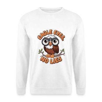 Des yeux d’aigle, pas de mensonges - Sweat-shirt Unisexe - blanc - Devant
