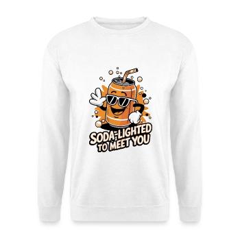 Soda-Lighted To Meet You - Unisex Sweatshirt - white - Front