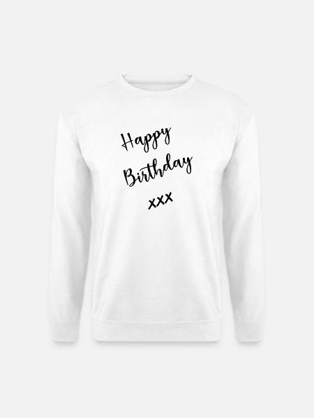 ALLES GUTE ZUM GEBURTSTAG. ALLES GUTE ZUM GEBURTSTAG. JAHRESTAG. - Unisex Pullover - Weiß