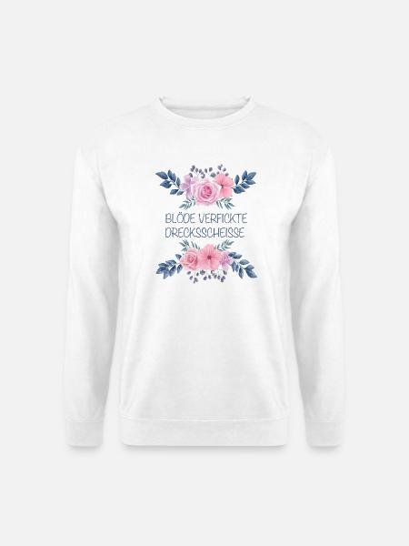 Blöde verfickte Drecksscheiße floral Blumen - Unisex Pullover - Weiß