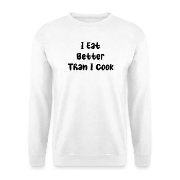 Ich esse besser als ich koche - Unisex Pullover - Weiß - Vorne - Alina (178cm) & Michal (187cm)