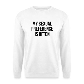 My sexual preference is often - Unisex Pullover - Weiß - Vorne - Alina (178cm) & Michal (187cm)