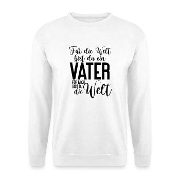Für die Welt bist du ein Vater für mich die Welt - Unisex Pullover - Weiß - Vorne - Alina (178cm) & Michal (187cm)