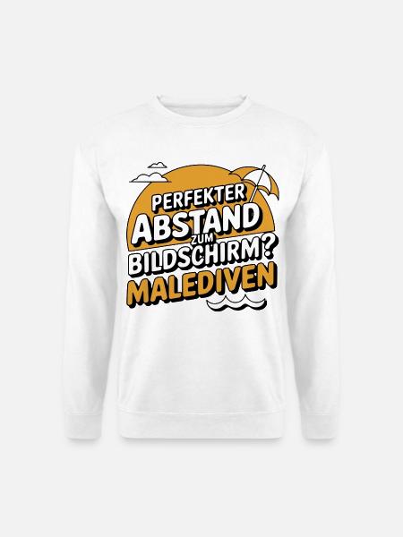 Perfekter Abstand Bildschirm Malediven - Unisex Pullover - Weiß