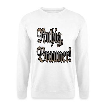 Ruhig Brauner! - Unisex Pullover - Weiß - Vorne - Alina (178cm) & Michal (187cm)