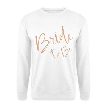 Bride to be - Unisex Pullover - Weiß - Vorne - Alina (178cm) & Michal (187cm)