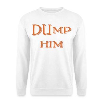 Dump Him - Unisex Pullover - Weiß - Vorne - Alina (178cm) & Michal (187cm)
