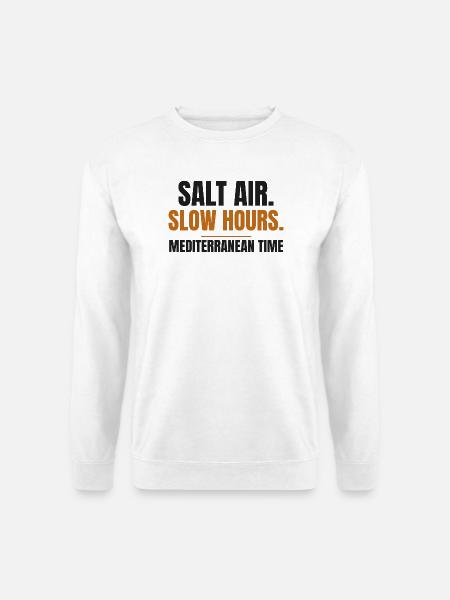 Salzluft Langsame Stunden Mittelmeerzeit - Unisex Pullover - Weiß