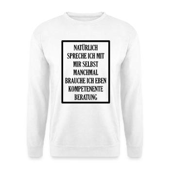 Selbstgespräche – Kompetente Beratung – Lustiger S - Unisex Pullover - Weiß - Vorne - Alina (178cm) & Michal (187cm)