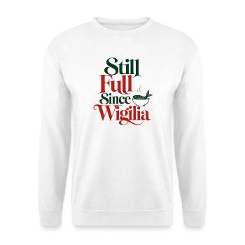 Immer noch voll seit Wigilia Polnischer Weihnachtshumor - Unisex Pullover - Weiß - Vorne - Alina (178cm) & Michal (187cm)