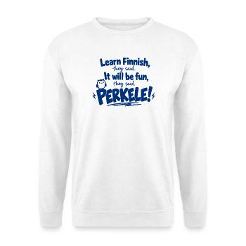 Lerne Finnisch, das macht Spaß – Perkele - Unisex Pullover - Weiß - Vorne - Alina (178cm) & Michal (187cm)