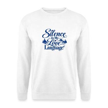 Stille ist meine Liebessprache - Unisex Pullover - Weiß - Vorne - Alina (178cm) & Michal (187cm)